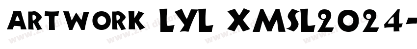 artwork LYL XMSL2024字体转换